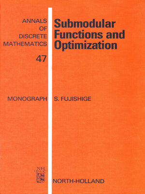 cover image of Submodular Functions and Optimization